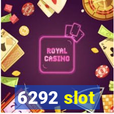 6292 slot